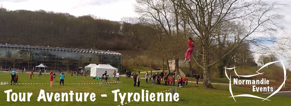 Accueil Tour Aventure - Tyrolienne