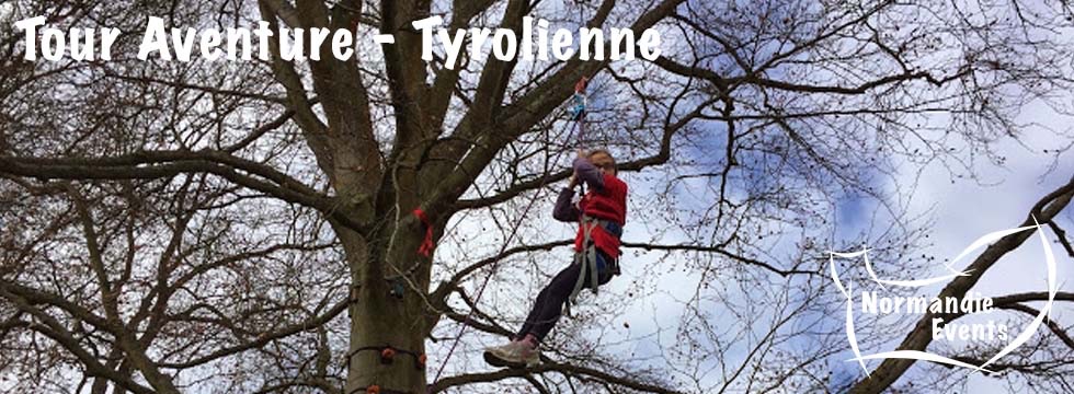 Accueil Tour Aventure - Tyrolienne